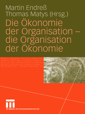 cover image of Die Ökonomie der Organisation--die Organisation der Ökonomie